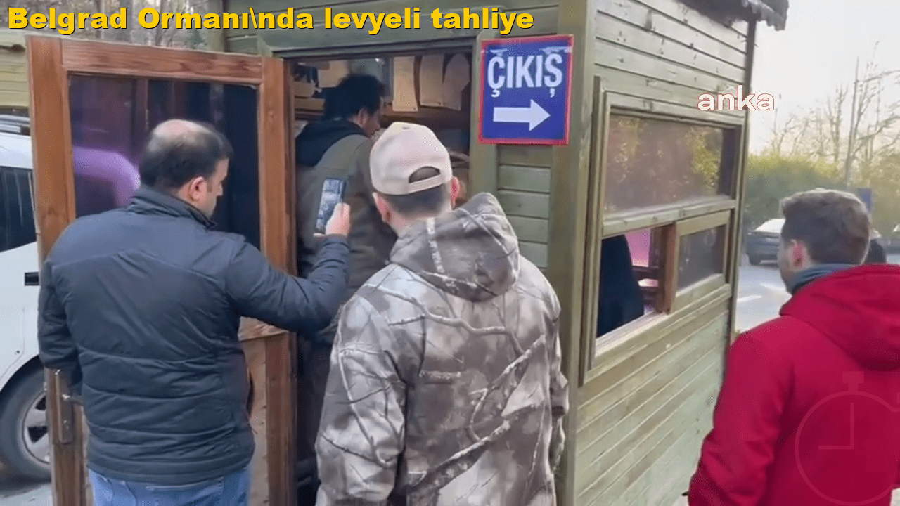 Belgrad Ormanı'nda levyeli tahliye
