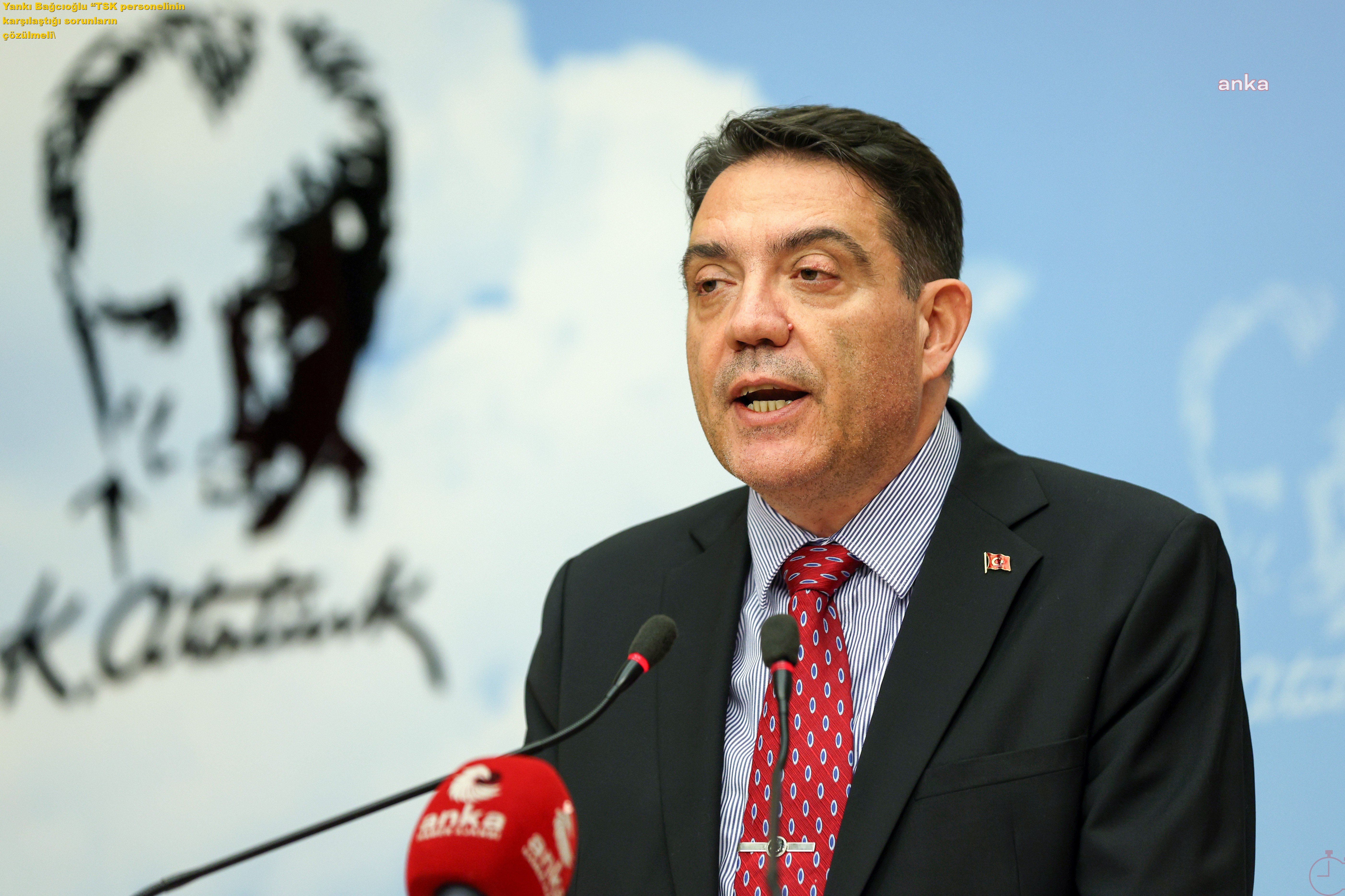 Yankı Bağcıoğlu: “TSK personelinin karşılaştığı sorunların çözülmeli
