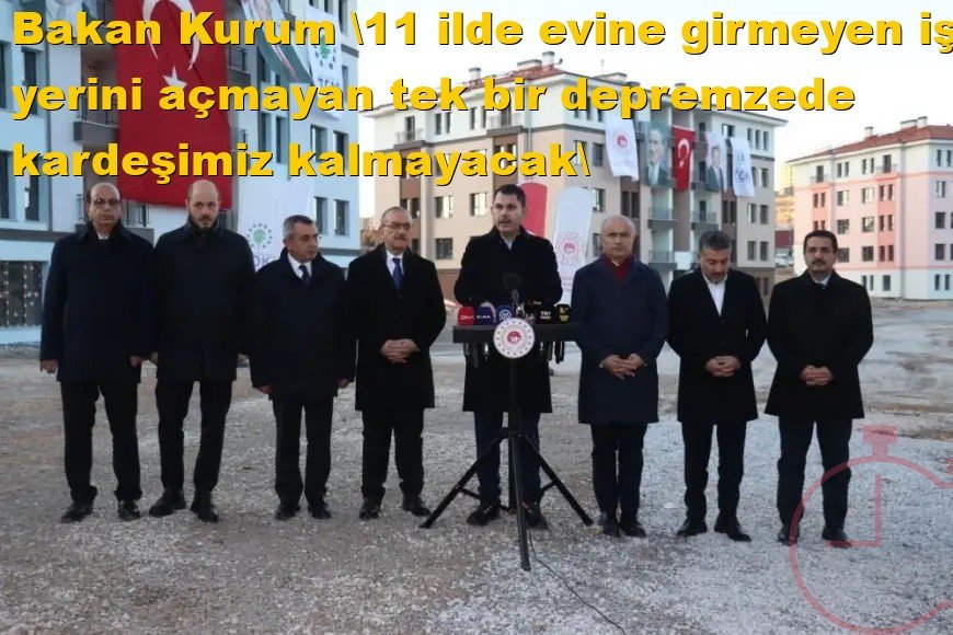 Bakan Kurum: 